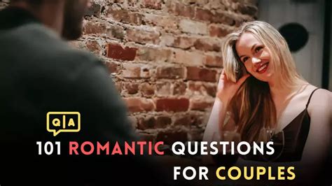 101 Best Exclusive Romantic Questions For Couples – Lovify.